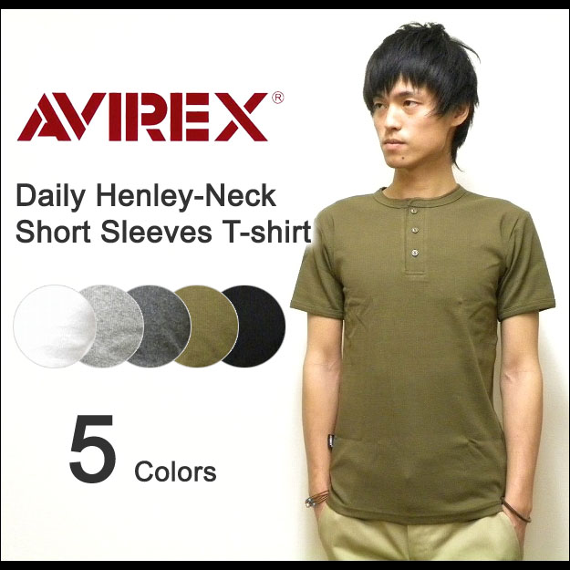 AVIREX（アヴィレックス） DAILY HENLEY-NECK T-SHIRT リブ素材ヘンリーネック 半袖無地Ｔシャツ 伸縮デイリー生地 インナー アビレックス 【618364】